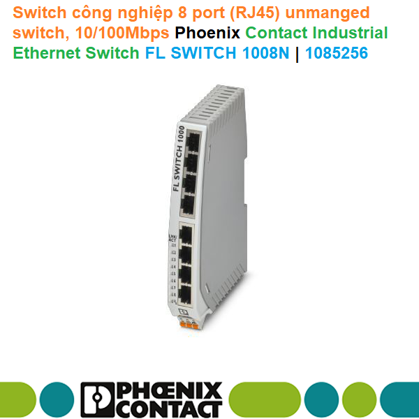 Switch công nghiệp 8 port (RJ45) unmanged switch, 10/100Mbps - Phoenix Contact - Industrial Ethernet Switch FL SWITCH 1008N | 1085256
